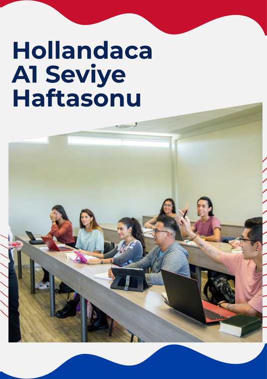 Hafta Sonu A1 Seviye Hollandaca Kursu (Türkçe Destekli)